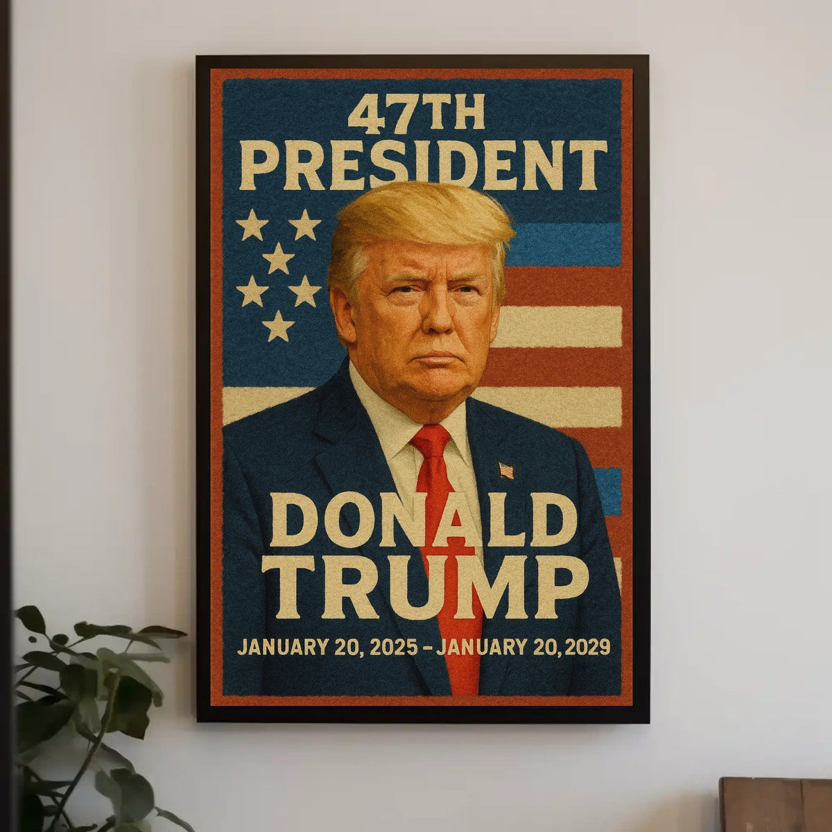Donald Trump 47th President Poster