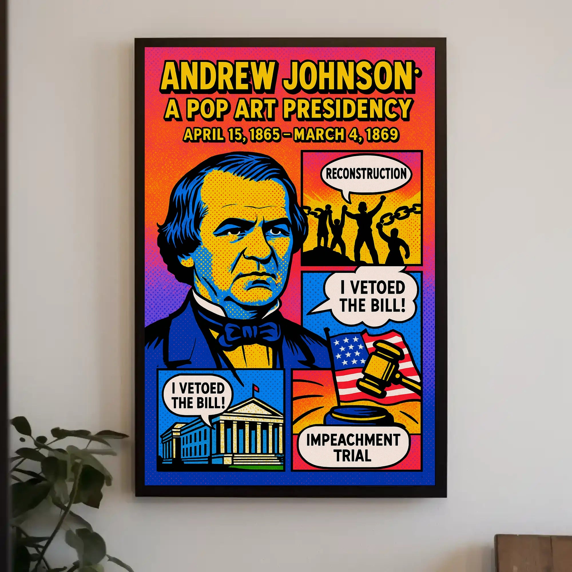Andrew Johnson Pop Art Historical Presidential Poster