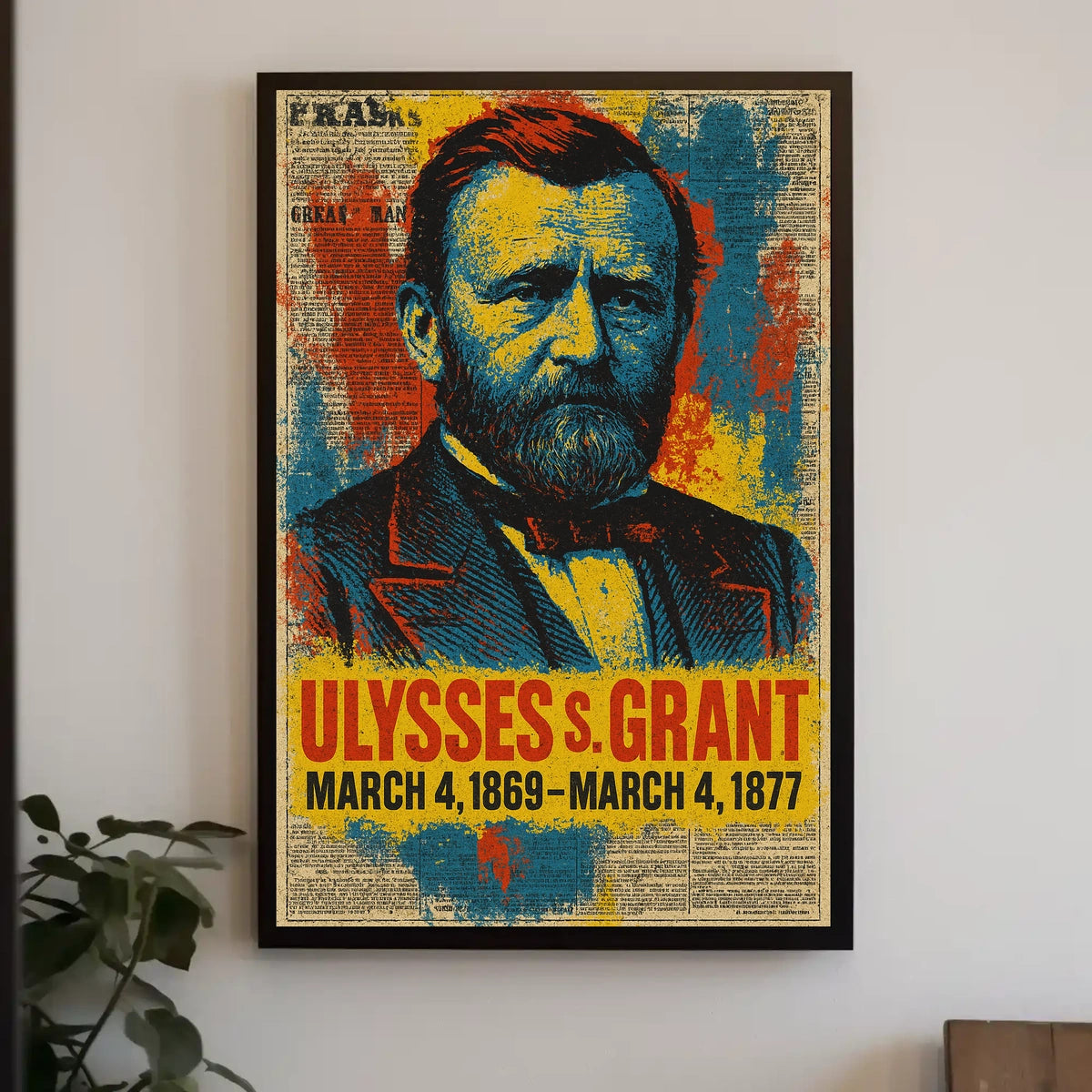 Ulysses S. Grant 18th President of the United States Street Art Mashup Poster