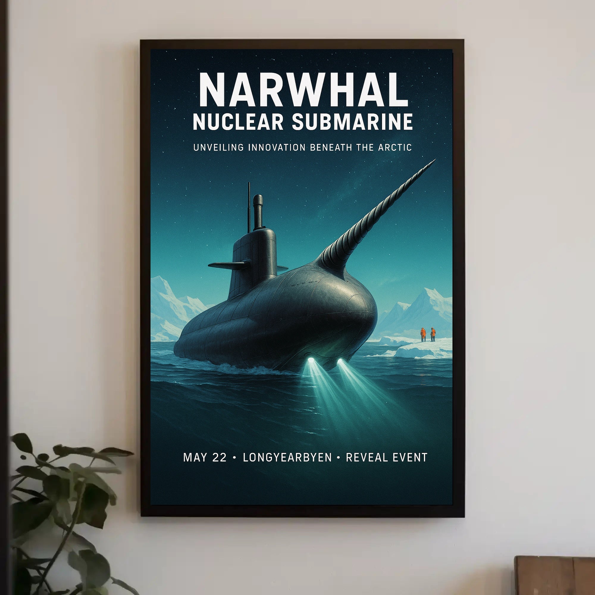 Narwhal Nuclear Submarine Unveiling Poster