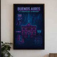 Buenos Aires A Cyberpunk Symphony Poster