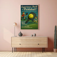 Experience the Thrill of Pickleball Poster