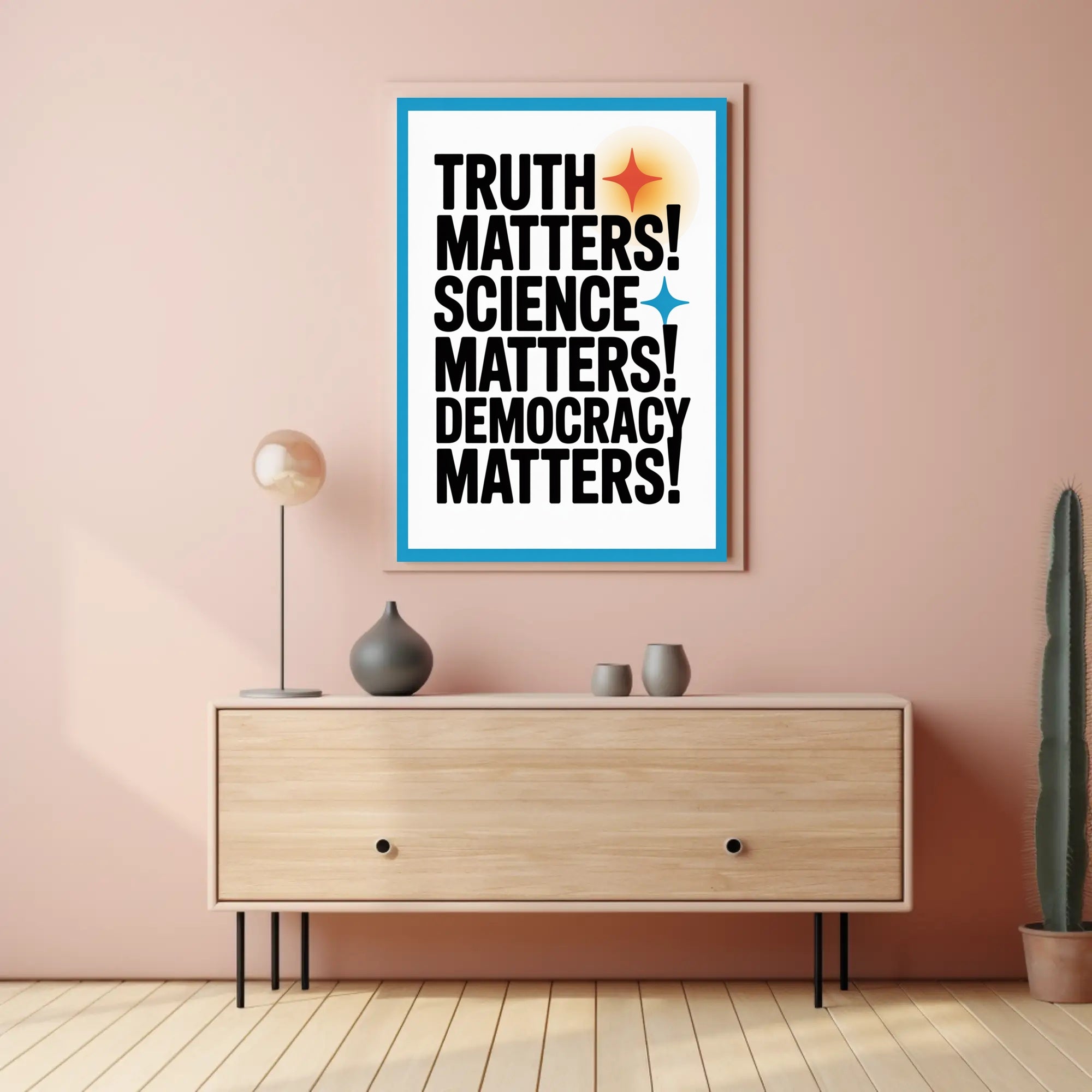 Truth Science Democracy Matters Political or Propaganda Poster
