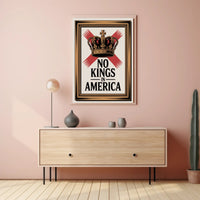 No Kings in America: Political or Propaganda Poster
