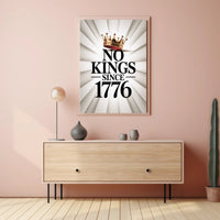 No Kings Since 1776 Patriotic Poster
