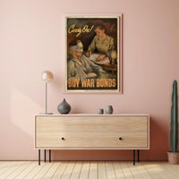 Carry On! Buy War Bonds Poster PosterGoat