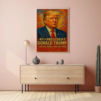 Donald Trump 47Th President Poster