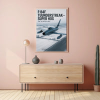 F-84F Thunderstreak The Jet with a Jolt Poster PosterGoat