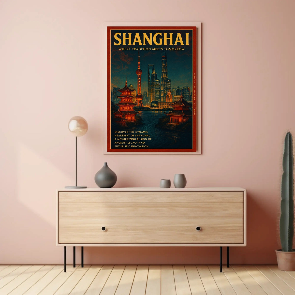 Shanghai Where Tradition Meets Tomorrow Poster