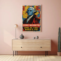 George Washington 1st President of the United States Street Art Mashup Poster