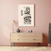 Dig 'Em Out Poster PosterGoat