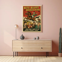 Bets, Bluffs, and Broken Reins Poster