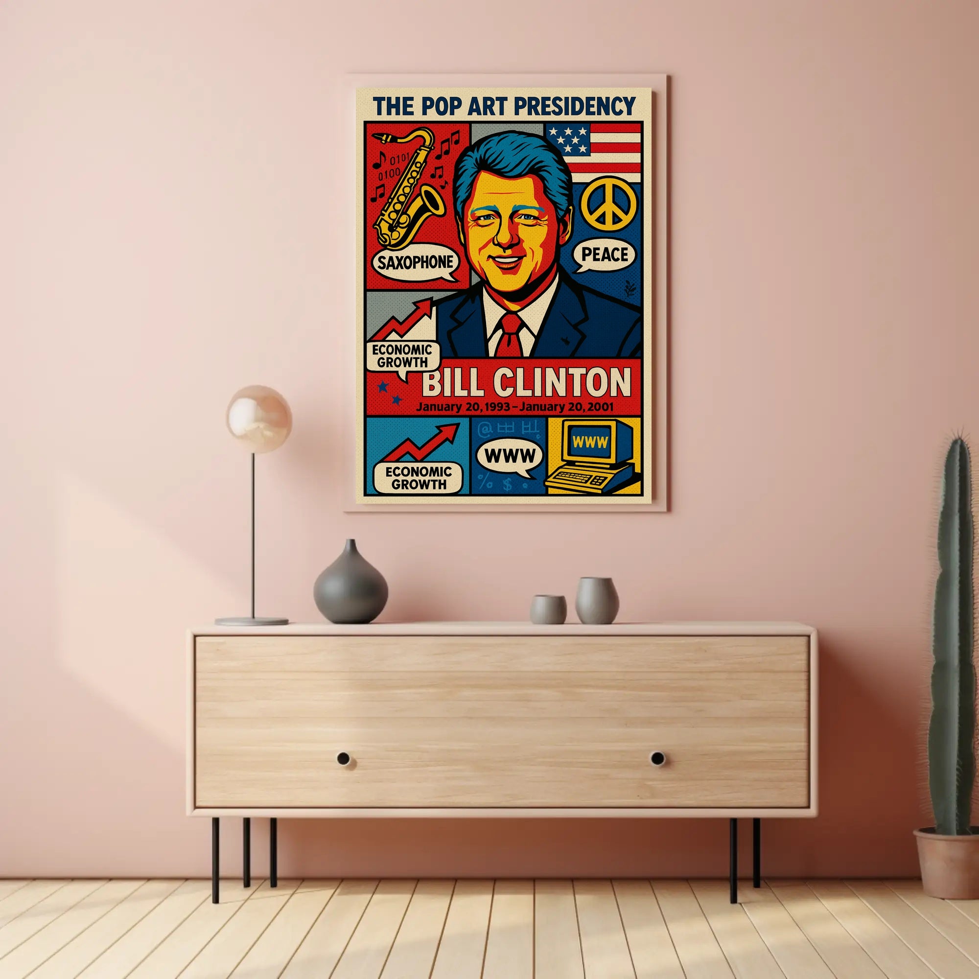 Bill Clinton The Pop Art Presidency Poster