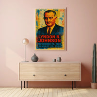 Lyndon B. Johnson 36th President of the United States Street Art Mashup Poster