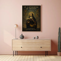 St. Catherine of Sweden Guardian of the Wanderers Poster