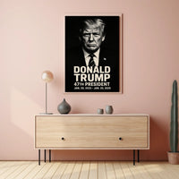 Donald Trump 47th President Poster