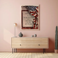 War Bonds: A Stake in the Future Poster PosterGoat