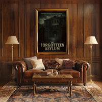 The Forgotten Asylum Eerie Atmosphere Historical or Presidential Poster