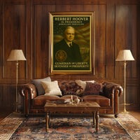 Herbert Hoover Guardian of Liberty Historical or Presidential Poster