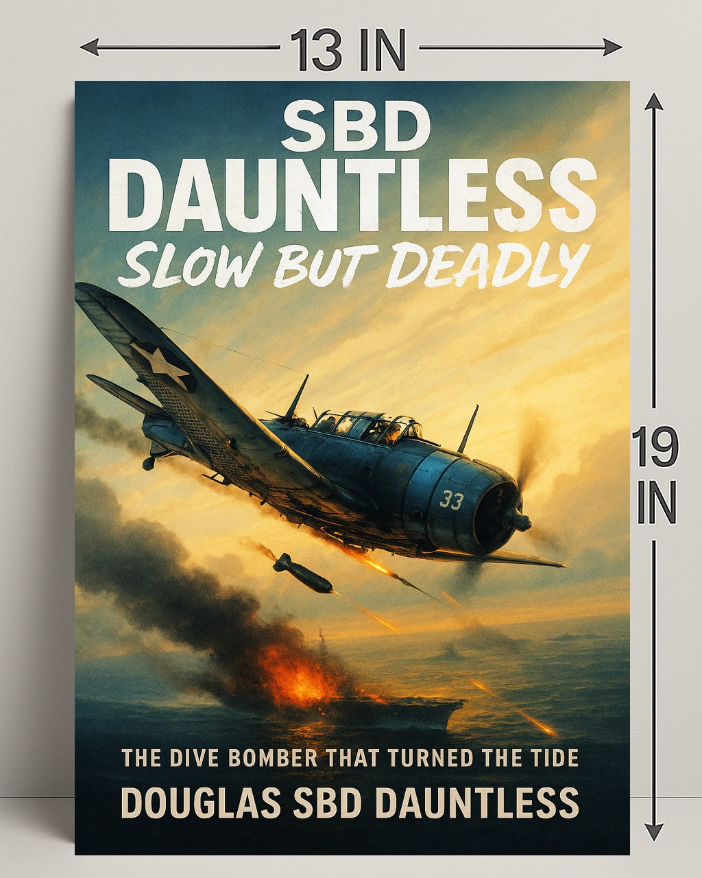 Douglas SBD Dauntless The Dive Bomber Poster PosterGoat