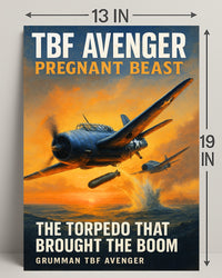 TBF Avenger - The Torpedo Bomber Poster PosterGoat
