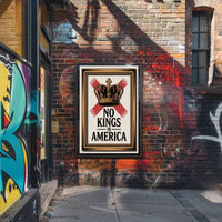 No Kings in America: Political or Propaganda Poster