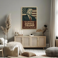 Donald Trump 47th President Poster