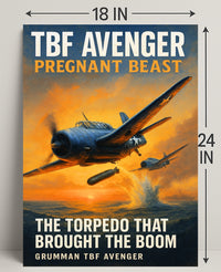 TBF Avenger - The Torpedo Bomber Poster PosterGoat