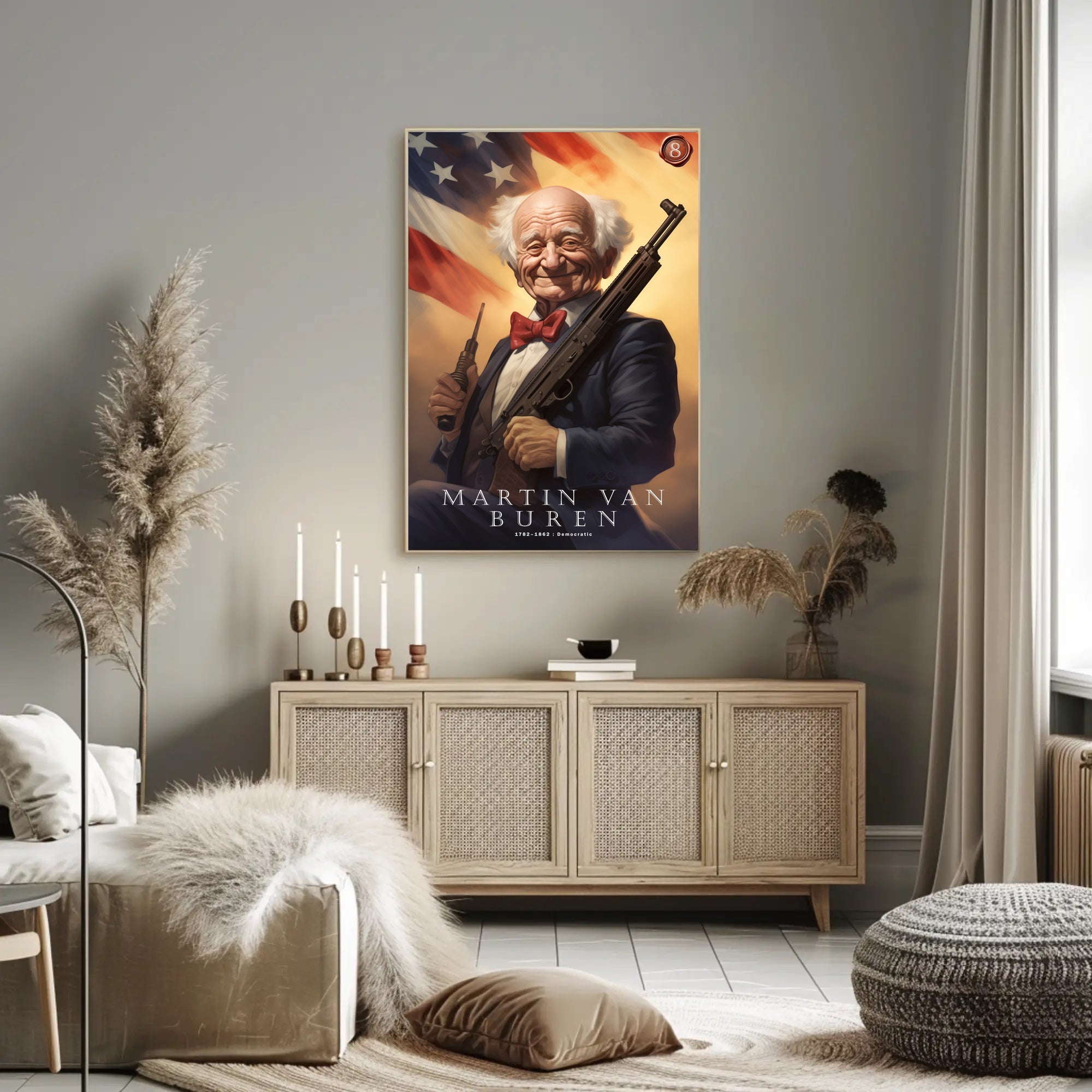 Martin Van Buren with a Modern Twist Poster