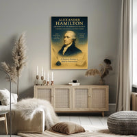 Alexander Hamilton Architect of the American Legacy Poster