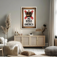 No Kings in America: Political or Propaganda Poster