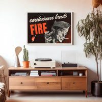 Carelessness Breeds Fire Poster PosterGoat