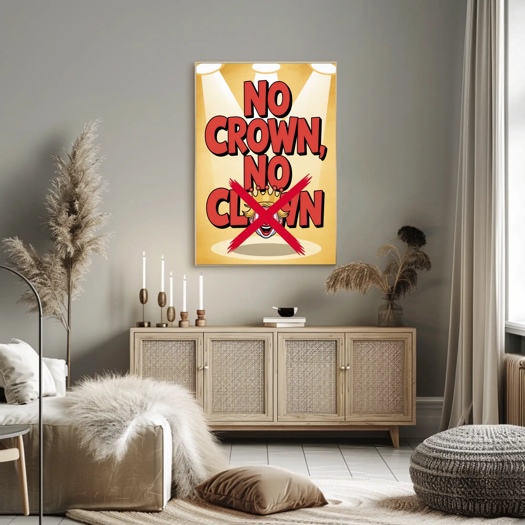 No Crown No Clown Political or Propaganda Poster