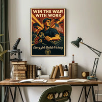 Win The War With Work Poster