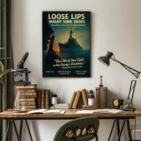 Loose Lips Might Sink Ships Poster