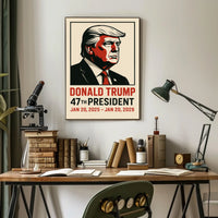 Trump 47th President Patriotic Wall Art Poster