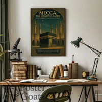 Mecca's Sacred Heartbeat: Cultural or Heritage Poster