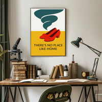There's No Place Like Home Poster PosterGoat