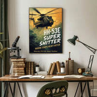 HH-53E Super Shitter Poster PosterGoat