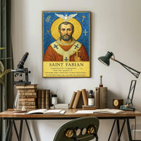 Saint Fabian Poster PosterGoat