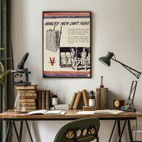 Hungry Men Can't Fight WWII Conservation Poster