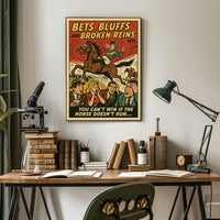 Bets, Bluffs, and Broken Reins Poster