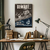 Beware Drink Only Approved Water WWII Poster PosterGoat