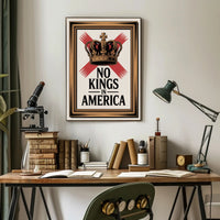 No Kings in America: Political or Propaganda Poster