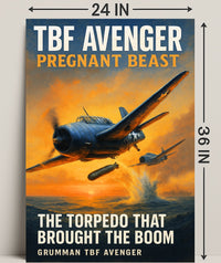 TBF Avenger - The Torpedo Bomber Poster PosterGoat