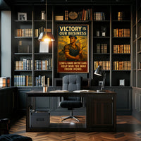 Victory is Our Business Poster