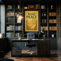 Make Peace, Not War Poster