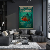 Feel the Bite of the Piranha Poster