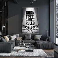 BORN FREE NOT RULED Motivational or Quote Poster