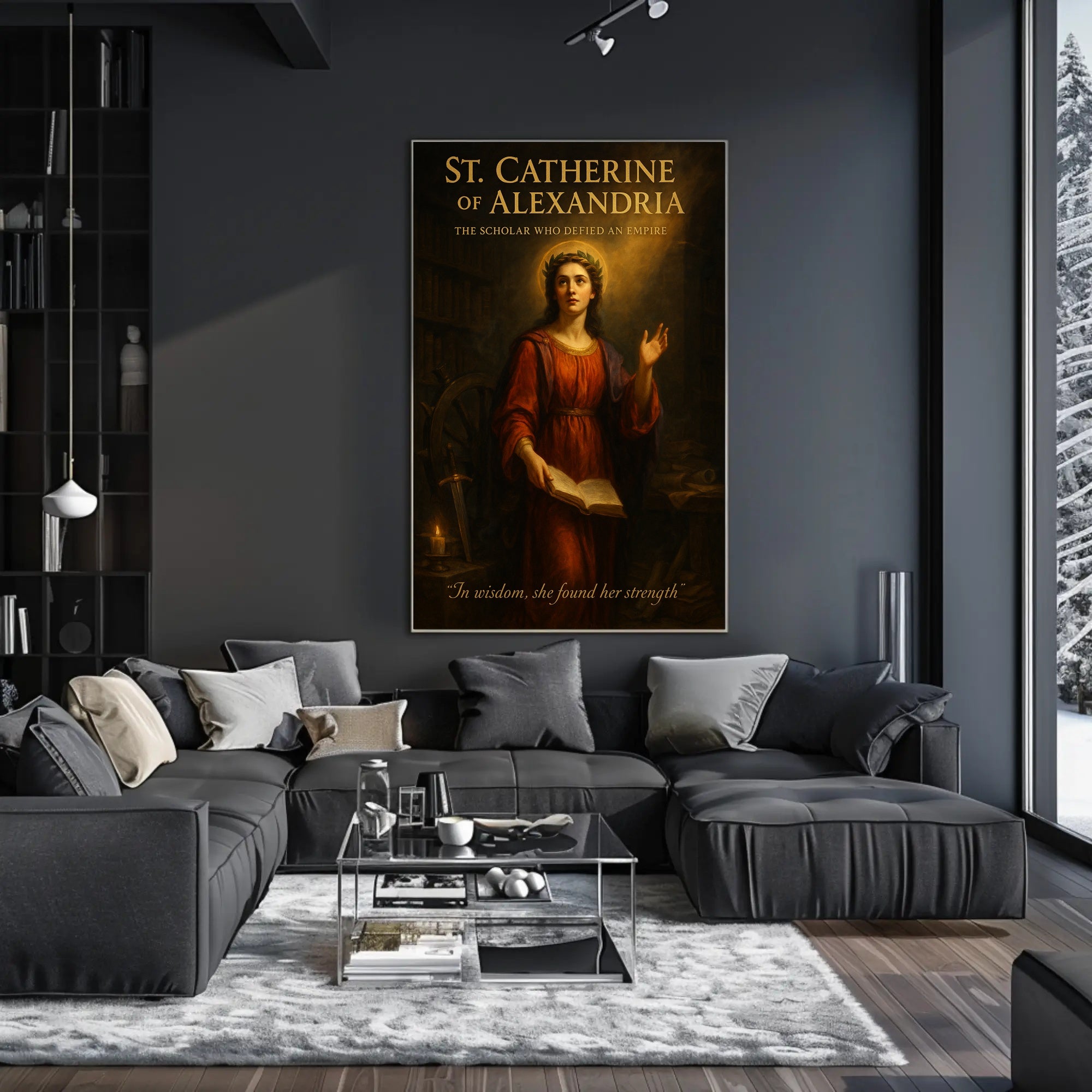 St. Catherine of Alexandria  The Scholar Who Defied an Empire Poster PosterGoat